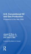 U.s. Conventional Oil And Gas Production di Joseph Riva edito da Taylor & Francis Ltd