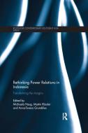 Rethinking Power Relations In Indonesia edito da Taylor & Francis Ltd