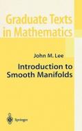 Introduction to Smooth Manifolds di John M. Lee edito da Springer