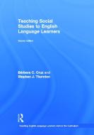 Teaching Social Studies to English Language Learners di Stephen J. Thornton, Barbara C. Cruz edito da Taylor & Francis Ltd