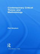 Contemporary Critical Theory and Methodology di Piet Strydom edito da Taylor & Francis Ltd