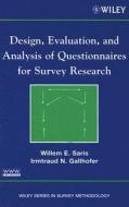 Design, Evaluation, And Analysis Of Questionnaires For Survey Research di Willem E. Saris, Irmtraud N. Gallhofer edito da John Wiley And Sons Ltd