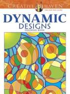 Dynamic Designs Coloring Book di Jennifer Lynn Bishop edito da DOVER PUBN INC