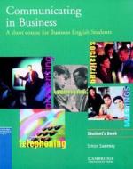 Communicating In Business: American English Edition Student's Book di Simon Sweeney edito da Cambridge University Press