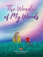The Wonder of My Words di Mikala Simon edito da Mikala Lee Simon