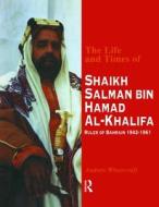 Life & Times Of Shaikh (english di Andrew Wheatcroft edito da Kegan Paul