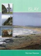 Islay di Norman Newton edito da David & Charles