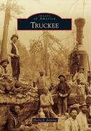 Truckee di Sherry E. Jennings edito da ARCADIA PUB (SC)