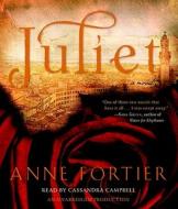 Juliet di Anne Fortier edito da Random House Audio Publishing Group