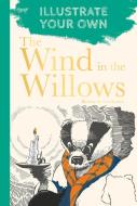 The Wind In The Willows di Kenneth Grahame edito da The History Press Ltd