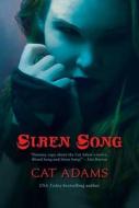 Siren Song di Cat Adams edito da St. Martins Press-3PL