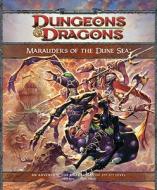 Marauders Of The Dune Sea di Chris Sims, Chris Tulach edito da Wizards Of The Coast