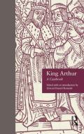 King Arthur edito da Taylor & Francis Inc