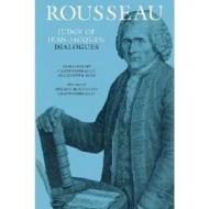 Rousseau, Judge of Jean-Jacques: Dialogues di Jean Jacques Rousseau edito da Dartmouth Publishing Group