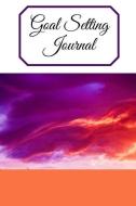 Goal Setting Journal: 6 X 9 Keepsake Journal! Track Your Goals! di Suzie Luv edito da INDEPENDENTLY PUBLISHED