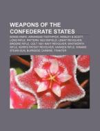Weapons Of The Confederate States: Bowie di Books Llc edito da Books LLC, Wiki Series