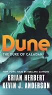 Dune: The Duke of Caladan di Brian Herbert, Kevin J. Anderson edito da TOR BOOKS