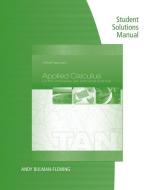 Student Solutions Manual for Tan's Applied Calculus for the Managerial, Life, and Social Sciences: A Brief Approach, 10t di Soo T. Tan edito da CENGAGE LEARNING