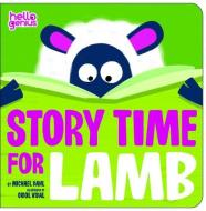 Story Time For Lamb di Michael S. Dahl edito da Capstone Press
