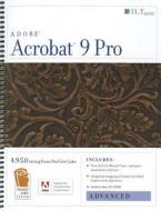 Acrobat 9 Pro: Advanced, ACE Edition [With CDROM] edito da Axzo Press