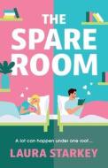 The Spare Room di Laura Starkey edito da Bonnier Books Ltd