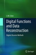 Digital Functions and Data Reconstruction di Li Chen edito da Springer New York