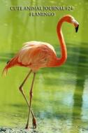 Cute Animal Journal #24: Flamingo (Blank Pages): 200 Page Journal di Cute Animal edito da Createspace