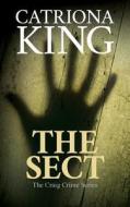 The Sect di Catriona King edito da Createspace