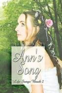Ann\'s Song di Diana Kapity edito da America Star Books