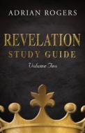 Revelation Study Guide (Volume 2) di Adrian Rogers edito da Innovo Publishing LLC