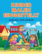 Kinder Malen eingestellt di Coloring Pages for Kids edito da Coloring Pages for Kids