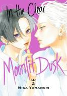 In the Clear Moonlit Dusk 2 di Mika Yamamori edito da KODANSHA COMICS
