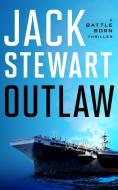 Outlaw di Jack Stewart edito da SEVERN RIVER PUB