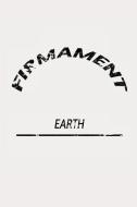 Firmament Earth: Notebook Journal Diary 110 Lined Pages di Christopher Sullivan edito da LIGHTNING SOURCE INC