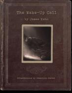 The Wake-Up Call di James Kahn edito da BOOKBABY