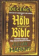The Holy Missing Bible di Julian Harkett edito da R R BOWKER LLC
