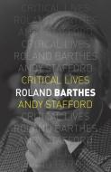 Roland Barthes di Andy Stafford edito da Reaktion Books