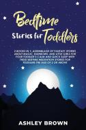Bedtime Stories For Toddlers di Poole Jennifer Poole edito da Roberta Ienna