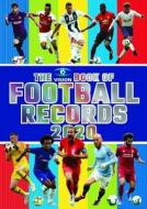 The Vision Book Of Football Records 2020 di Clive Batty edito da Vision Sports Publishing