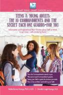 Teens & Young Adults-The 10 Commandments and the Secret Each One Guards--FOR YOU di Jennifer Youngs, Bettie B. Youngs edito da Teen Town Press