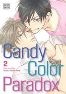 Candy Color Paradox, Vol. 2 di Isaku Natsume edito da Viz Media, Subs. of Shogakukan Inc