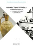 Kunstraub für den Sozialismus di Thomas Finkenauer, Jan Thiessen edito da Gruyter, Walter de GmbH