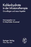 Kohlenhydrate in der Infusionstherapie edito da Springer Vienna