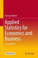 Applied Statistics for Economics and Business di Durmus Özdemir edito da Springer International Publishing