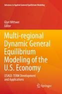 Multi-regional Dynamic General Equilibrium Modeling Of The U.s. Economy edito da Springer International Publishing Ag