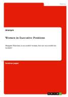 Women in Executive Positions di Anonym edito da GRIN Verlag