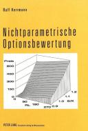 Nichtparametrische Optionsbewertung di Ralf Herrmann edito da Lang, Peter GmbH