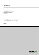 The Subjection of Women di John Stuart Mill edito da GRIN Publishing