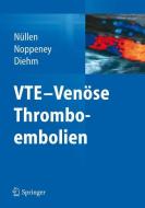 VTE - Venöse Thromboembolien edito da Springer Berlin Heidelberg