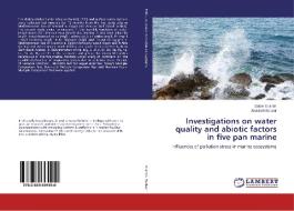 Investigations on water quality and abiotic factors in five pan marine di Gaber Ibrahim, Abdullah Bedeer edito da LAP Lambert Academic Publishing